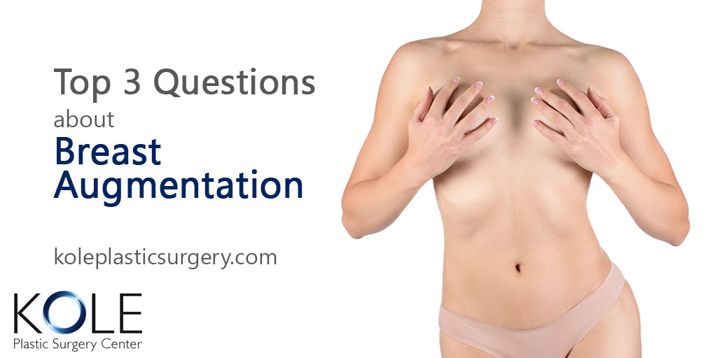 Top 3 questions about breast augmentation