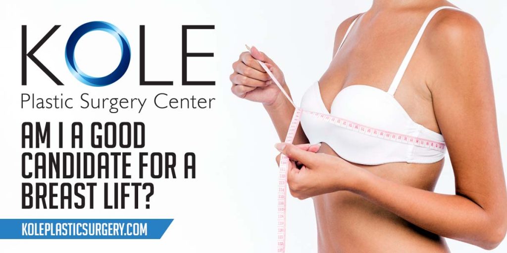Am I A Good Candidate For A Breast Lift