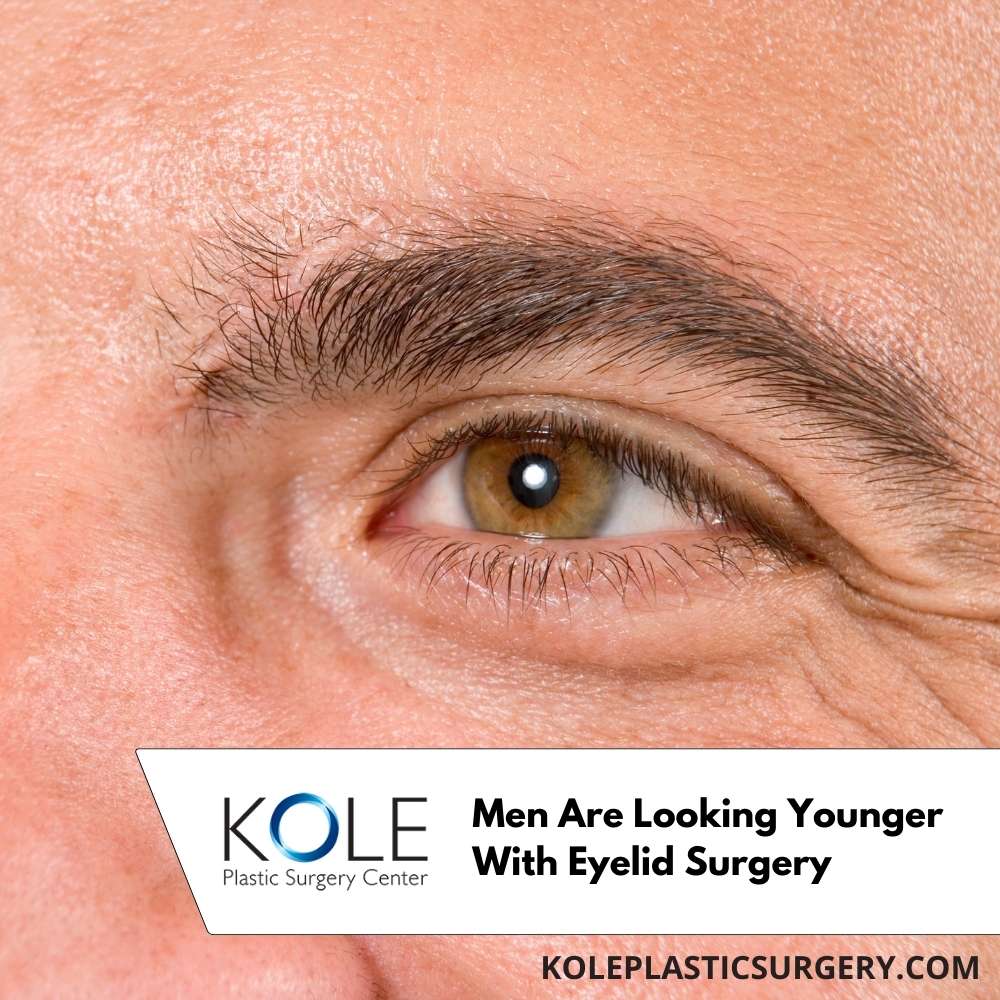 Men Are Looking Younger with Eyelid Surgery