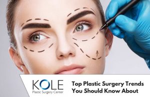 Top Plastic Surgery Trends You Should Know About