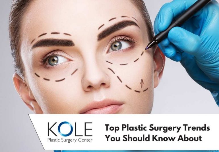Top Plastic Surgery Trends You Should Know About