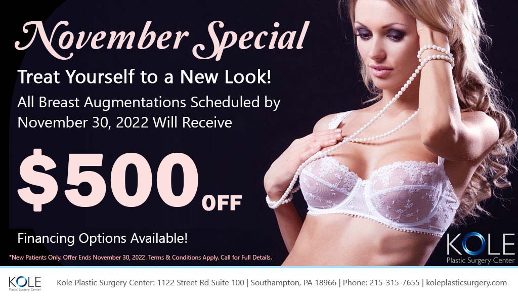 November 2022 Breast Augmentation $500 off Special at Kole Plastic Surgery Center