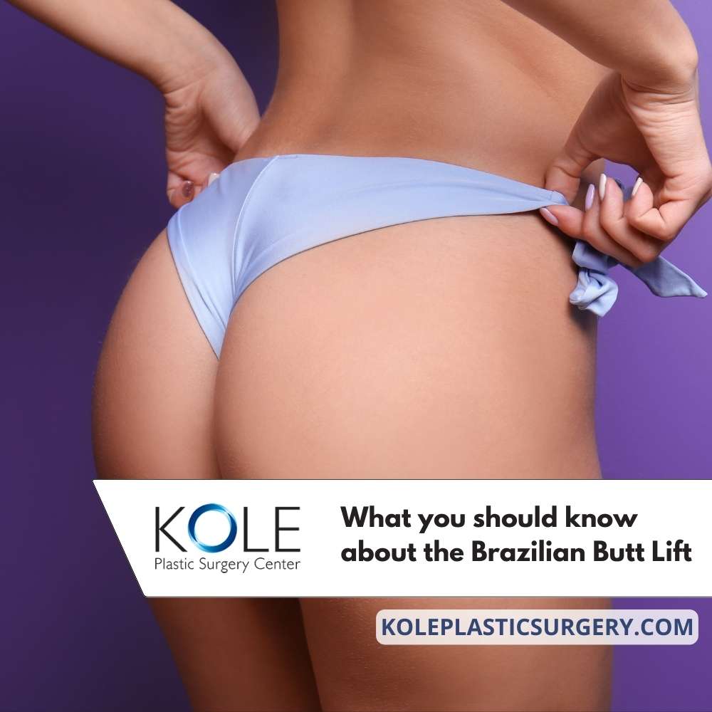 Brazilian Butt Lift - Kole Plastic Surgery Bucks County