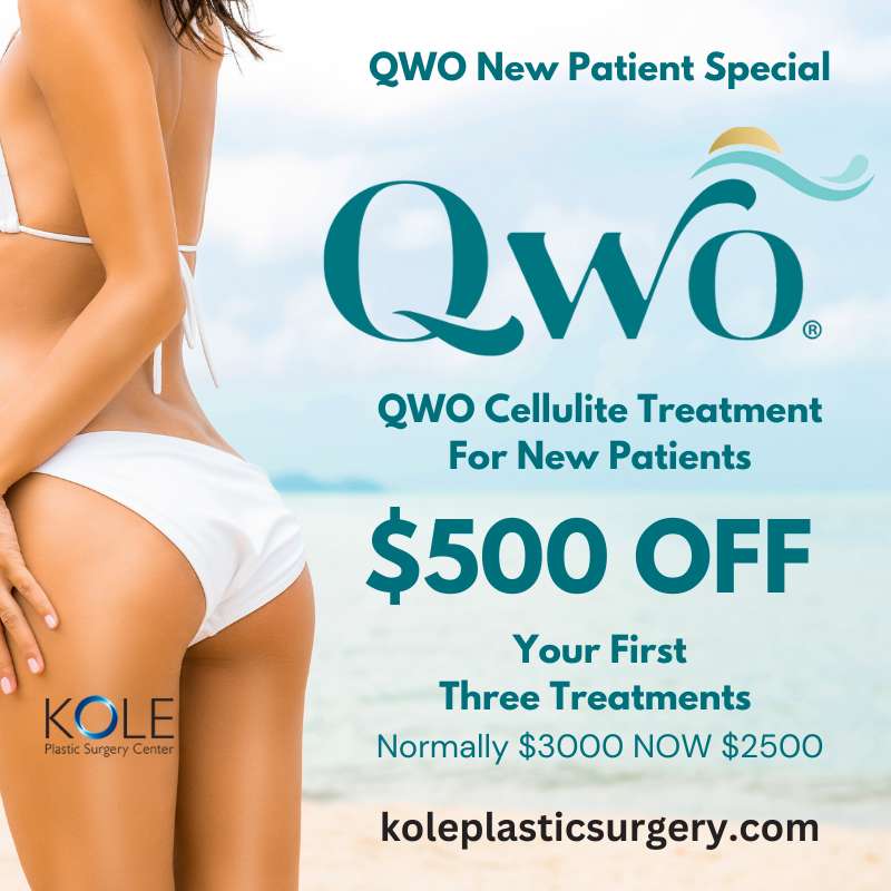 QWO New Patient Special $500 Off at Kole Plastic Surgery Center